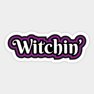 Witchin' Sticker